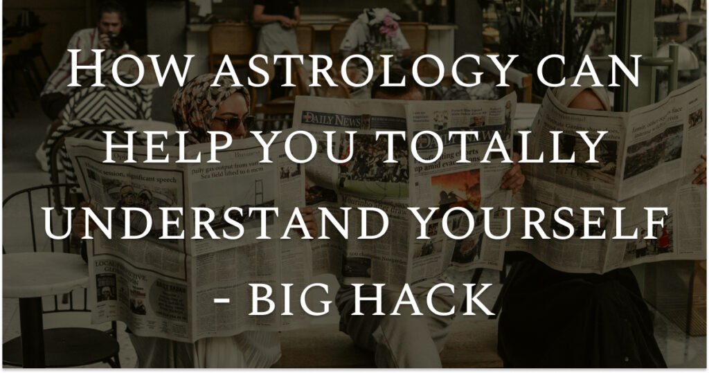 astrology-help-to-understand-yourself-blog-post-awn-cover