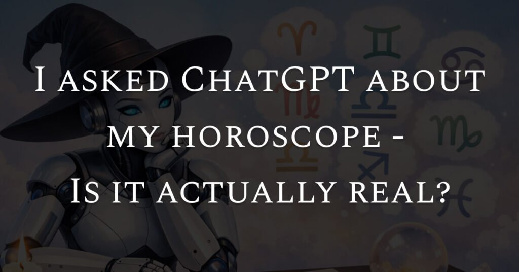 chatgp-astrology-horoscope-ai-astro-witch-notes-blog
