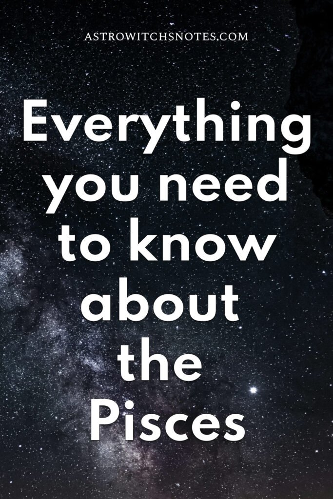 pisces-aesthectic-pisces-zodiac-astrowitchnotes-blog (3) pisces horoscope zodiac blog - awn