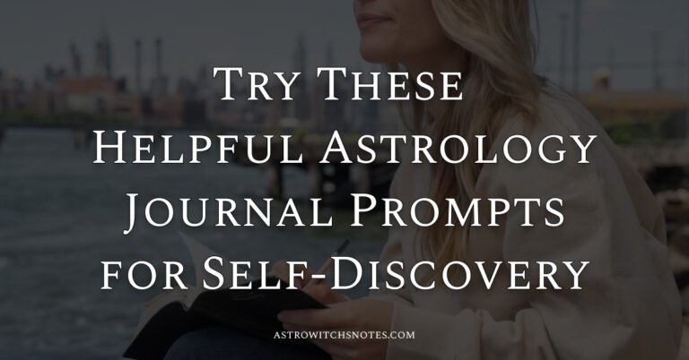 Try These Helpful Astrology Journal Prompts for Self-Discovery
