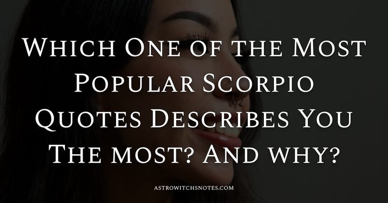 Which-One-of-the-Most-Popular-Scorpio-Quotes-Describes-You-The-most_-And-why